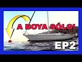 EP2🙆‍♂️ Como Amarrar un Barco a Boyas de Fondeo Solo y dormir en una CALA PARADISÍACA