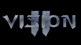 Vision II Map Reveal