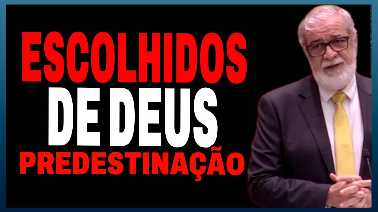 REVELADO O SEGREDO DA PREDESTINAÇÃO E DOS ESCOLHIDOS DE DEUS |  AUGUSTUS NICODEMUS