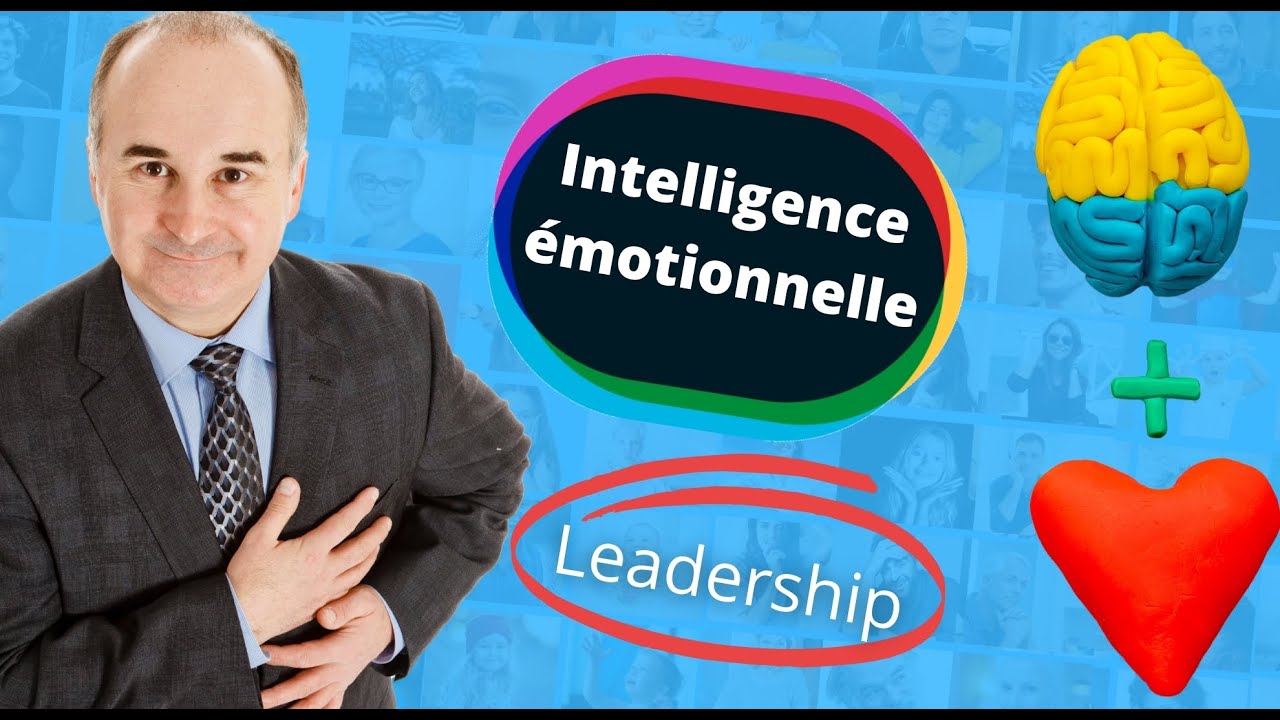 Intelligence émotionnelle et leadership