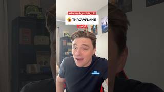 Why Did Throwflame Do This?