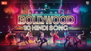 Bollywood 10 Hindi Song | Viral New Hindi Song | Dj Song 