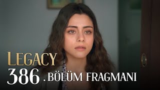 Emanet 386. Bölüm Fragmanı | Legacy Episode 386 Promo