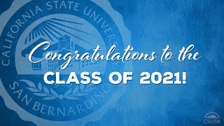 California State University, San Bernardino 2021 Commencement Natural Sciences