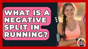 What Is A Negative Split In Running? - All Sorts Of Running