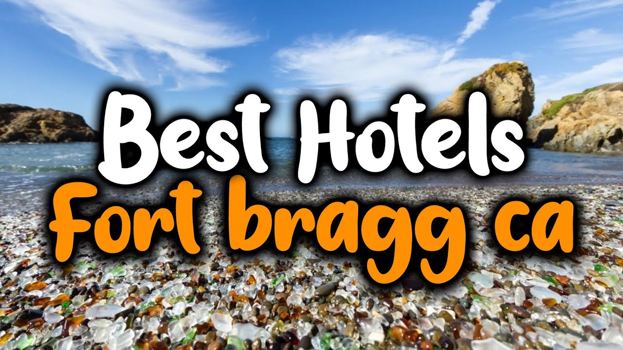 Best Hotels In Fort Bragg, CA - For Families, Couples, Work Trips, Luxury u0026  Budget - YouTube