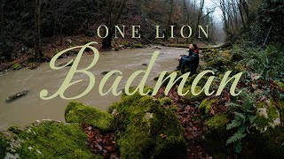 One Lion - Badman Lyrics Video