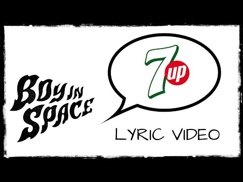 Boy In Space - 7UP (Lyric Video)