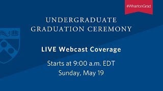 Wharton Undergraduate Graduation Ceremony 2019