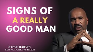 He's A REALLY Good Man If He Has THESE 5 Traits |STEVE HARVEY