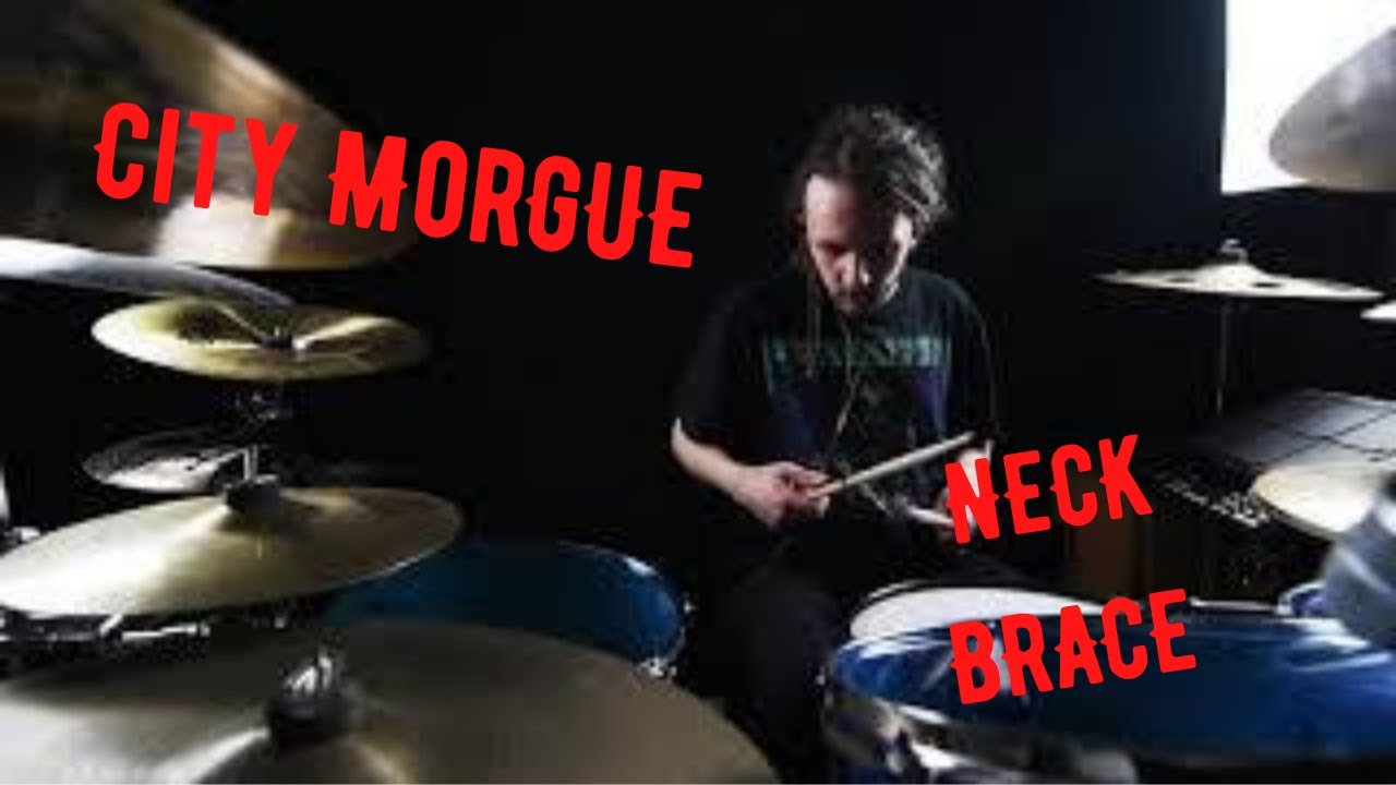 CITY NECK BRACE Drum Cover YouTube