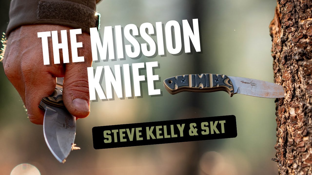 Steve Kelly of SK Knives - The Mission