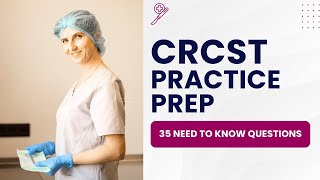 CRCST Exam Prep - Certified Registered Central Service Technician (35 Need to Know Questions) Wealth