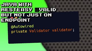 Exploring Java with RestEasy: @Valid Beyond Endpoints