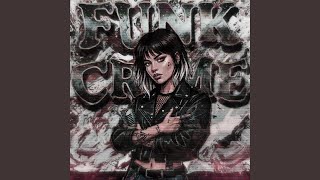 Funk Crime super Slowed