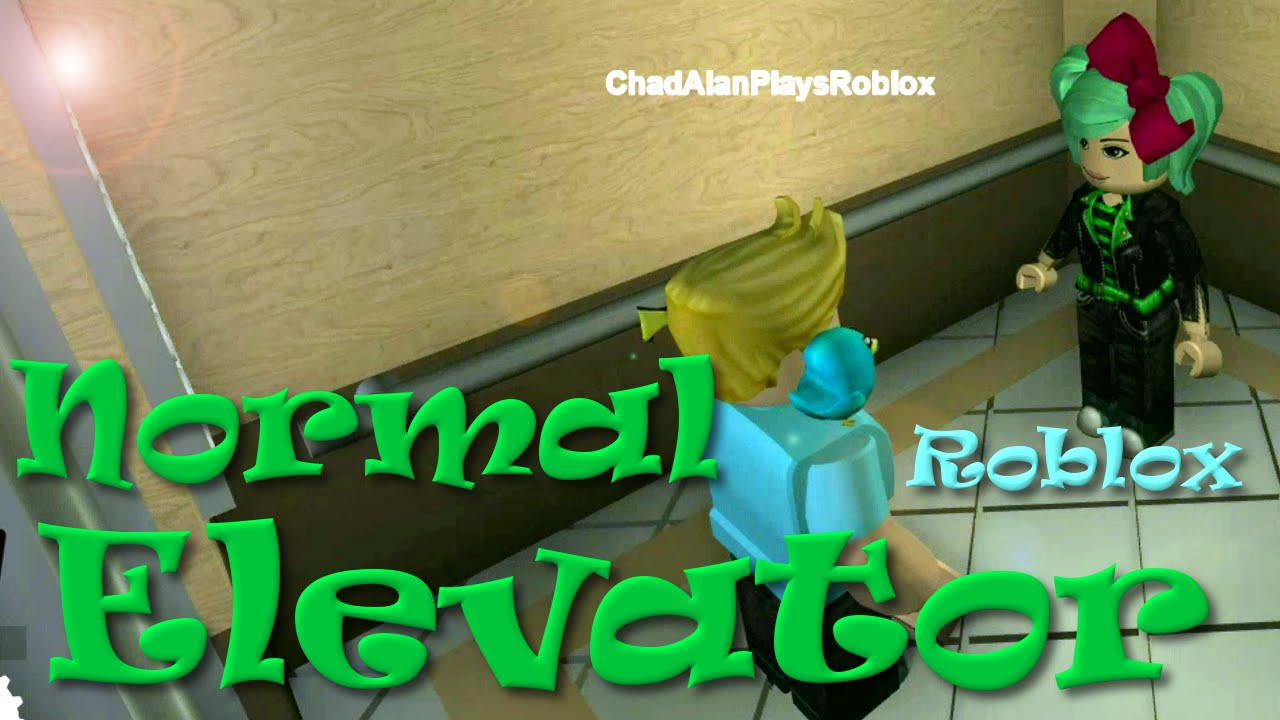 Roblox Normal Elevator Gamer Chad Sallygreengamer Youtube - roblox normal elevator gamer chad sallygreengamer youtube