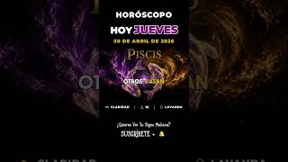 Horóscopo PISCIS 🔮 - hoy 30 de abril de 2026 #shorts