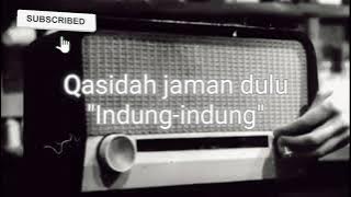 Qasidah Jaman Dulu Indung-Indung | chabagus stories