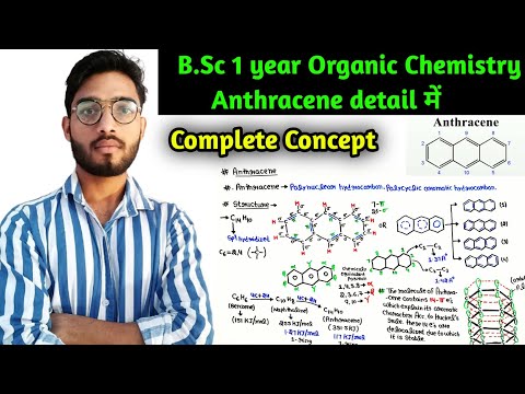 Structure of Anthracene|| synthesis and Chemical Properties of Anthracene|| B.Sc 1 year Organic