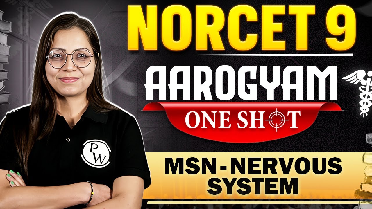 AIIMS NORCET 9 | MSN - NERVOUS SYSTEM  | ONE SHOT AAROGYAM Series | NORCET 9 Preparation #norcet