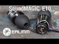 Sound Magic Е10 обзор. Подробный видеообзор вакуумных наушников SoundMagic Е10 от FERUMM.COM