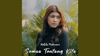 Download Lagu Semua Tentang Kita Download Lagu Semua Tentang Kita