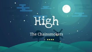 High (Lyrics) | The Chainsmokers