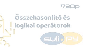 Összehasonlító és logikai operátorok