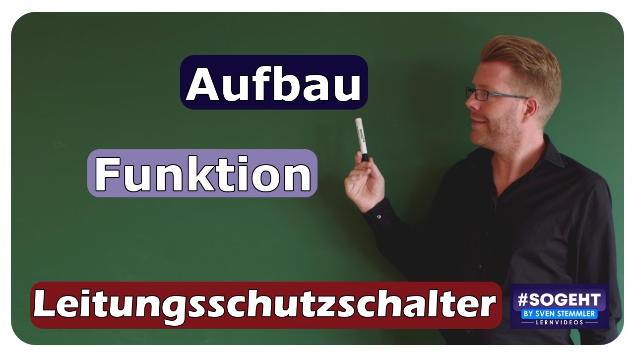 Aufbau und Funktion eines Leitungsschutzschalter (LSS) - einfach und