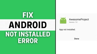 How to Fix App Not Installed Error on Android in 2 Minutes