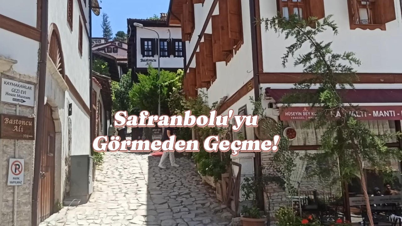 SAFRANBOLU SOKAKLARI / Tarihin İçinde Yaşamak - Geç mi KALDIK? 28.06.2025