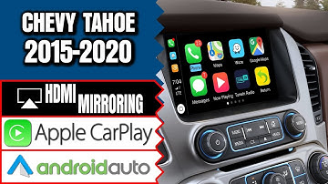 Chevrolet Tahoe 2015-2019 Navigation MyLink Video Interface Apple CarPlay, HDMI Smartphone Mirroring