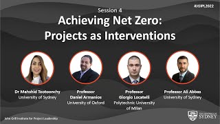 Session 4: Achieving Net Zero: Projects as Interventions - 2022 International Symposium