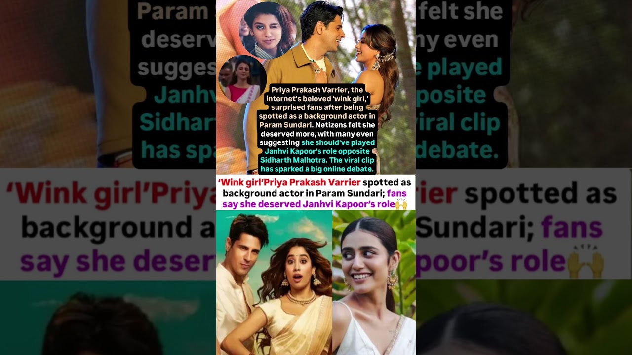 Priya Prakash Varrier seen as Param Sundari background actor 