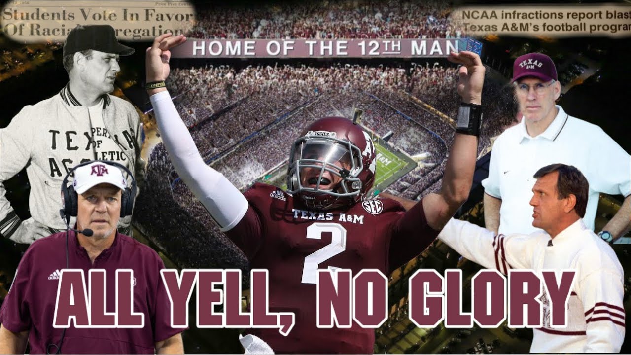 Texas A&M: All Yell, No Glory