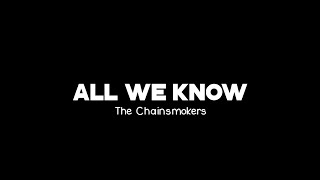 All We Know - Overlay Lyrics