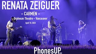 Carmen - Renata Zeiguer LIVE - Vancouver - 4/18/23 - PhonesUP