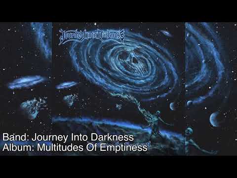 Journey into Darkness - Multitude of Emptiness