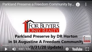 Parkland Preserve a Freedom Community by DR Horton in St Augustine;  For Buyers Only Realty