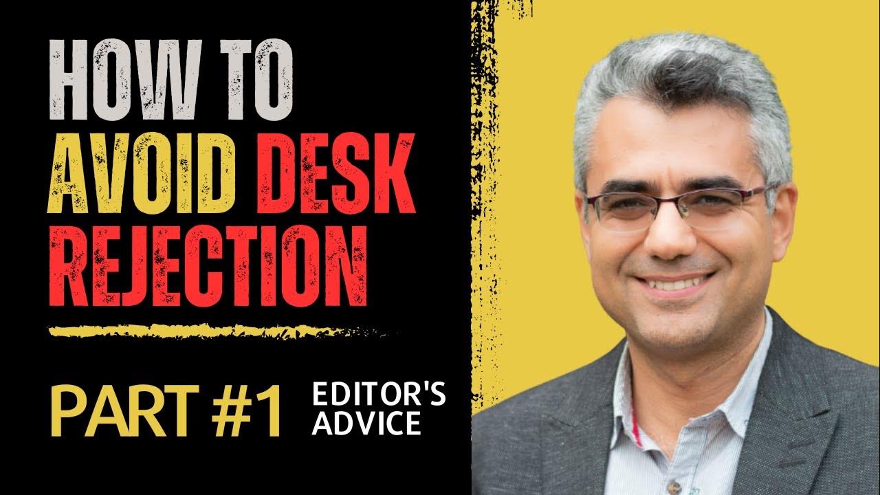 How to Avoid Desk Rejection (Part 1) YouTube