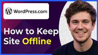 How to Keep Wordpress Site Offline (Step-By-Step) [2026 guide]