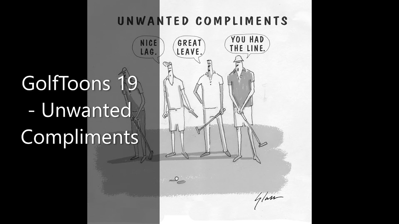 GolfToons 19 - Unwanted Compliments