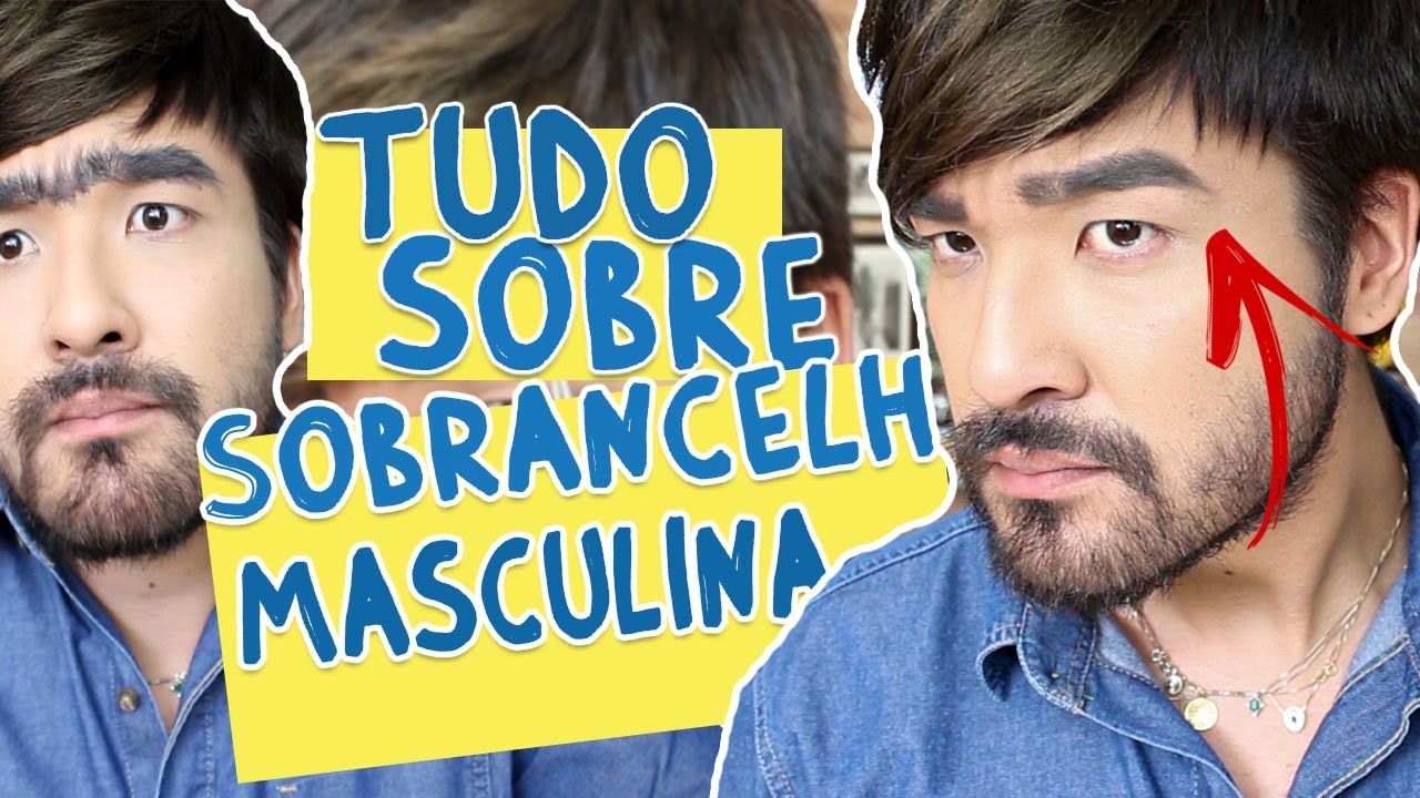 COMO FAZER SOBRANCELHA MASCULINA | TIRE SUAS DUVIDAS | DICAS MASCULINAS.