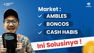 SOLUSI SAAT CASH HABIS dan PORTFOLIO BONCOS