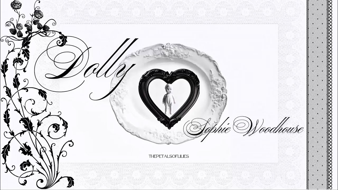 (thaisub) Dolly - Sophie Woodhouse