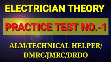 ##Electrician theory Practice Test-1(Questions)  ALM/DMRC/TECHNICAL HELPER/JMRC/DRDO