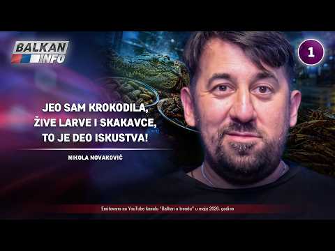 INTERVJU: Nikola Novaković – Jeo sam krokodila, larve i skakavce, to je deo iskustva! (11.5.2026)