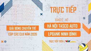 🔴TRỰC TIẾP: HÀ NỘI TASCO AUTO vs LPBANK NINH BÌNH | GIẢI BÓNG CHUYỀN TRẺ CÚP CÁC CLB 2026 screenshot 4