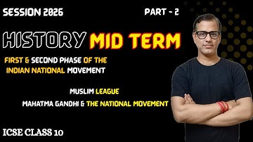 History Mid Term Class 10 ICSE | History Half Yearly | ICSE Class 10 | Part 2 | @sirtarunrupani​