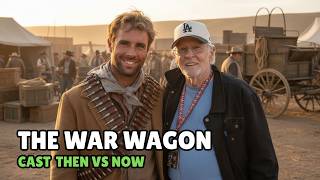 The War Wagon 1967 Cast Then and Now 2026 – After 59 Years, Who Is Still With Us? Wealth